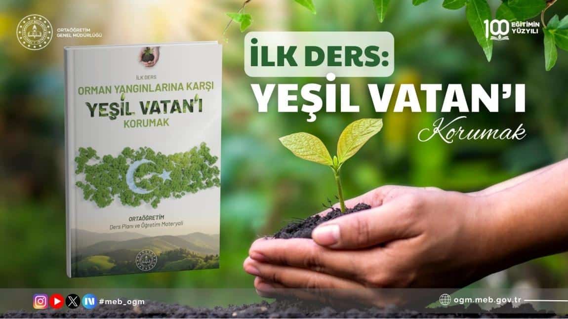 lk Ders: Her Çocuk Bir Fidan - Orman Yangınlarına Karşı Yeşil Vatanı Korumak